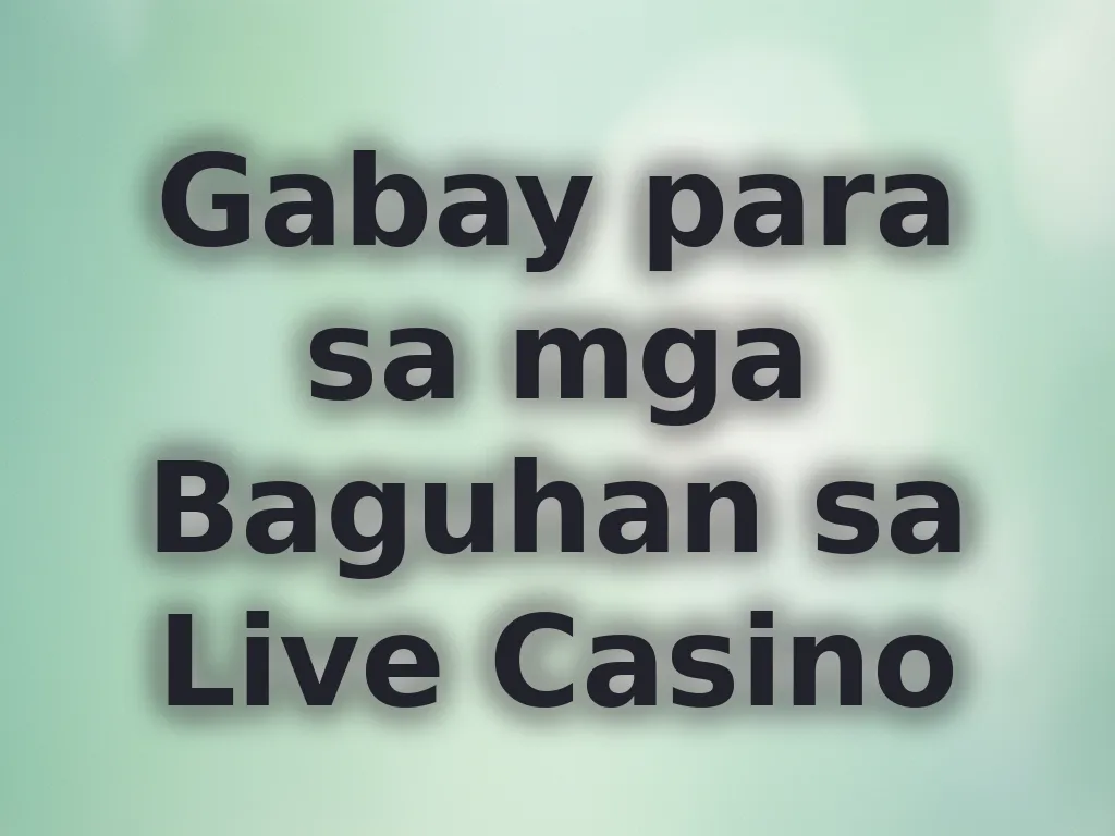 Live Casino Etiquette